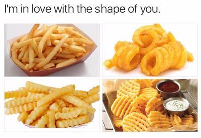 42 Funny Potato Memes “I'm in love with shape of you.”