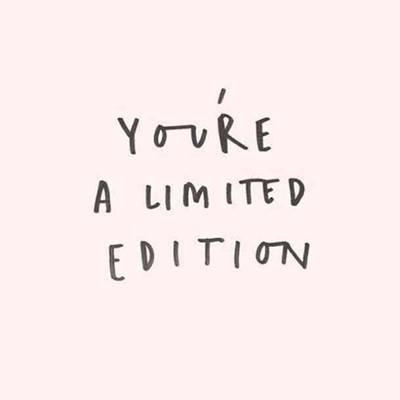 45 Best Meme Of All Time “You're a limited edition.”