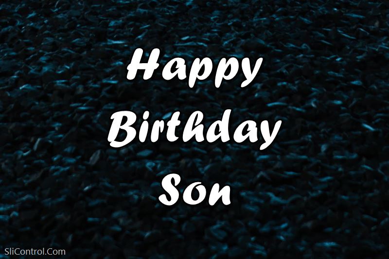 happy birthday son quotes