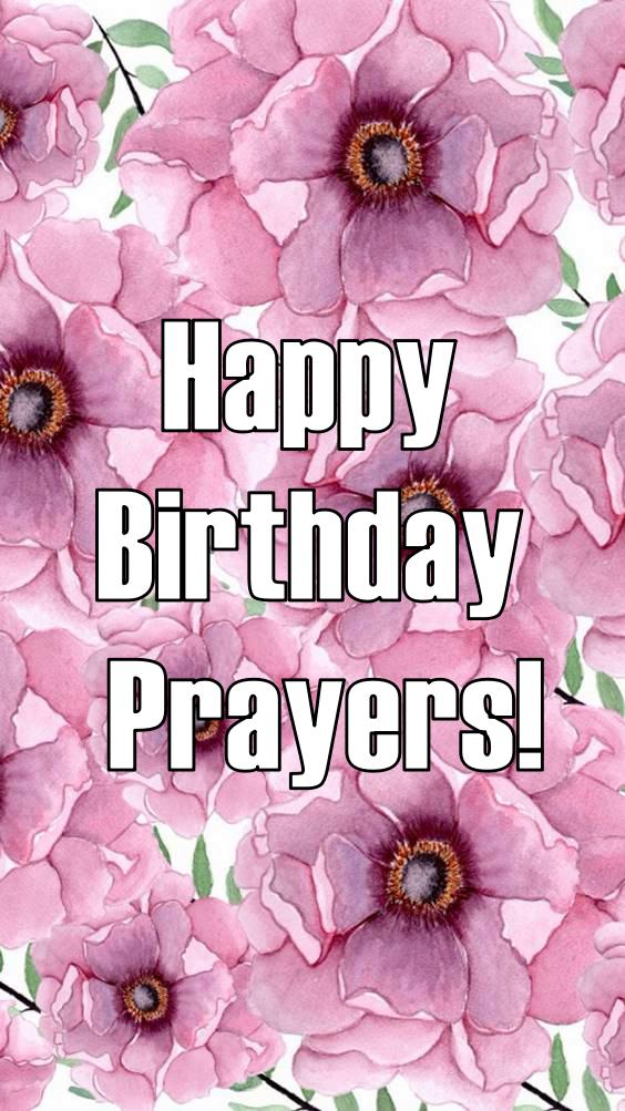 70 Happy Birthday Prayers With Pictures And Quotes SliControl Com