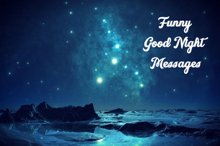 75 Funny Good Night Messages with Pictures And Quotes