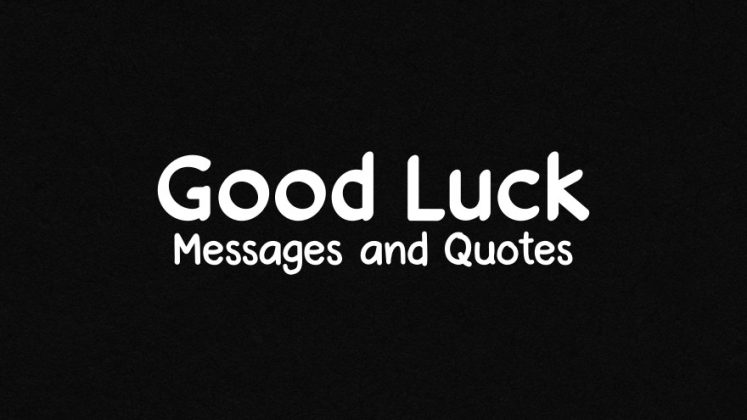 180 Best Good Luck Wishes - All The Best Messages, and Good Luck Quotes ...