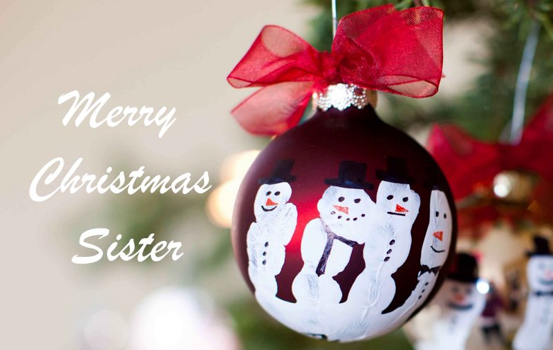 Best Christmas Wishes your Sister Xmas Greetings