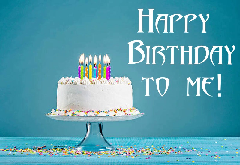 Best Happy Birthday to Me Wishes Quotes
