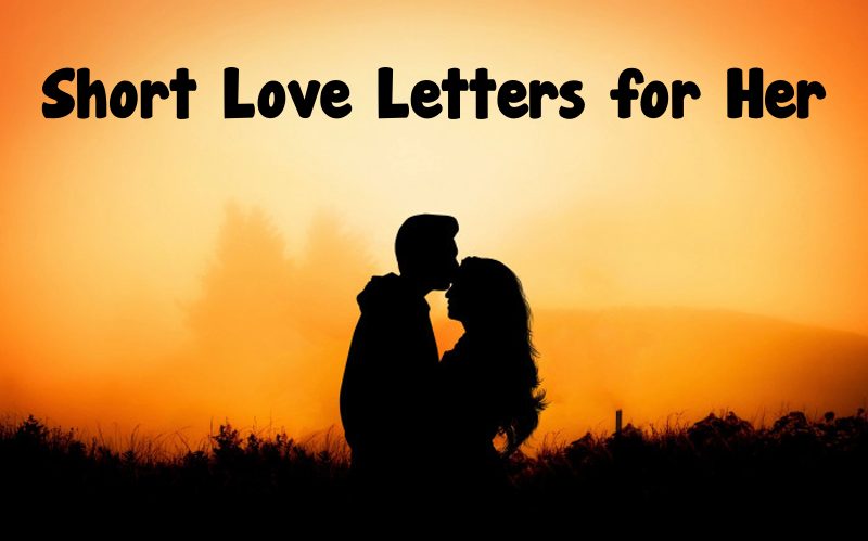 60 Short Love Letters for Her