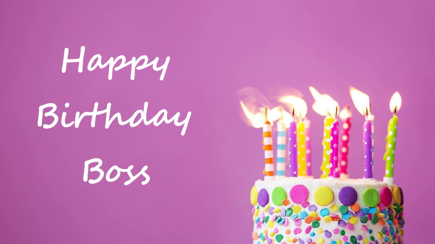 220 Birthday Wishes For Boss – Happy Birthday Boss With Beautiful Images