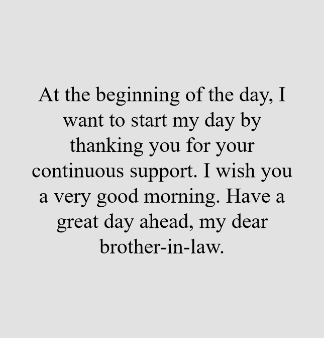 Good morning quotes for brother in law good morning brother funny