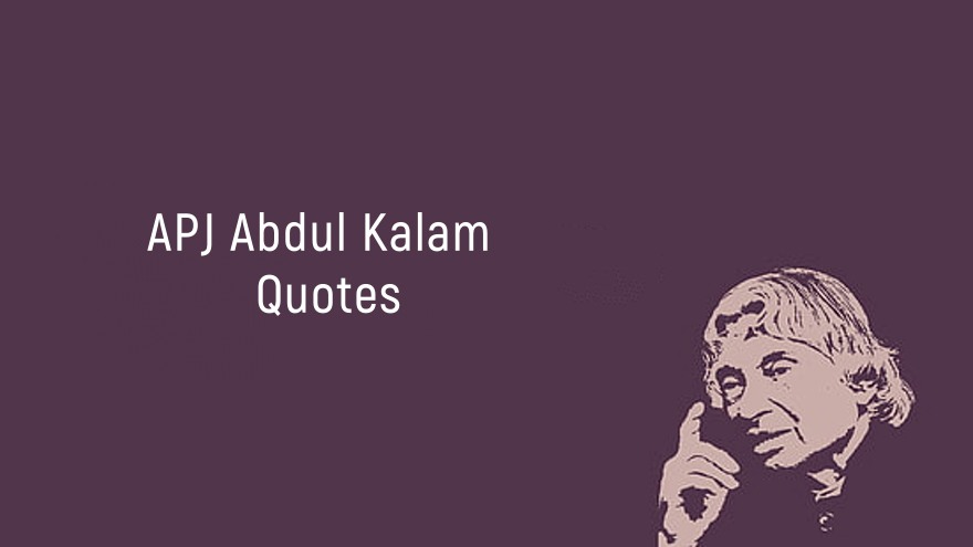80 Amazing Great Inspiration APJ Abdul Kalam Quotes With Images