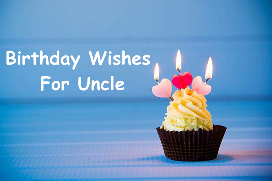 Birthday Wishes For Uncle Happy Birthday Uncle with Beautiful Images