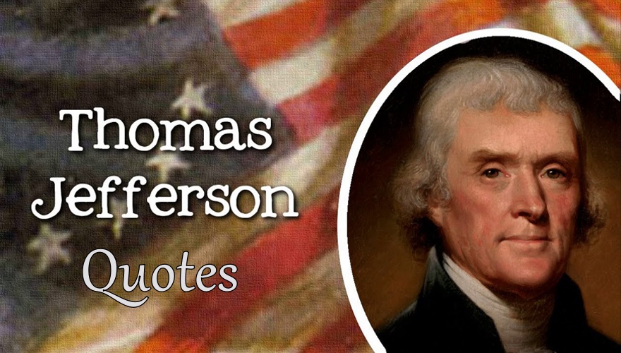 Famous Thomas Jefferson Quotes on Life and Success