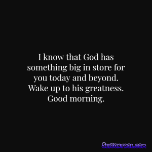 Christian Good Morning Messages and Powerful Quotes - SliControl.Com ...