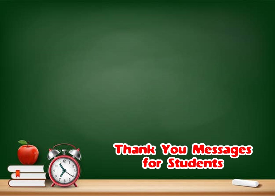 Thank You Messages For Students From The Teacher