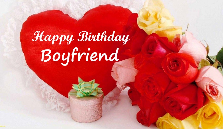 Birthday Wishes For Boyfriend Happy Birthday Boyfriend