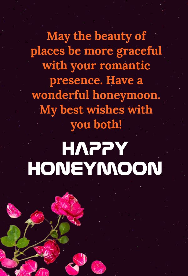 Honeymoon Wishes Romantic Honeymoon Messages & Quotes